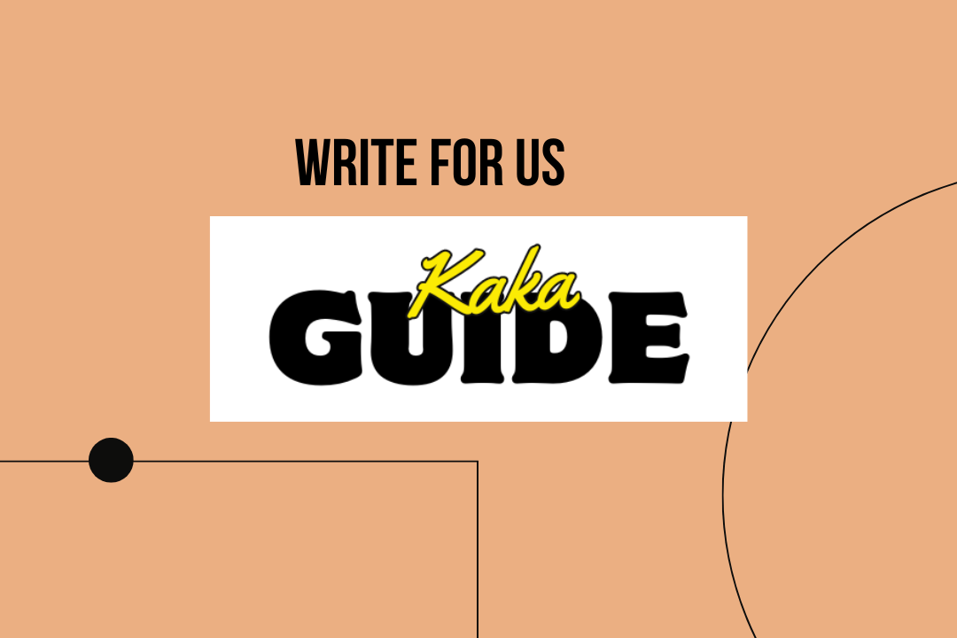 write for us guidekaka